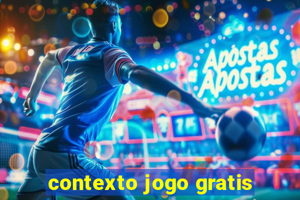 contexto jogo gratis